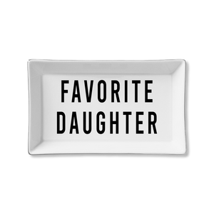 The Favorite Daughter Tray