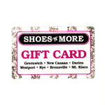 Load image into Gallery viewer, Shoes &#39;N&#39; More In-Store Gift Card
