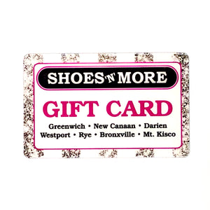 Shoes 'N' More In-Store Gift Card